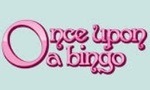 Once Upon A Bingo is a Bingo Port sister site