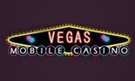 Vegas Mobile Casino is a Summit Casino related casino