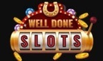 Welldone Slots is a Tuckshop Bingo similar casino