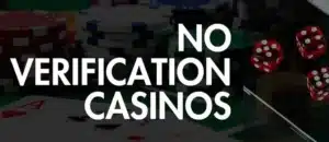 no verification casinos